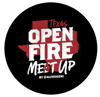 TEXAS OPEN FIRE MEAT UP